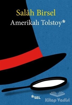 Amerikalı Tolstoy - Sel Yayınları