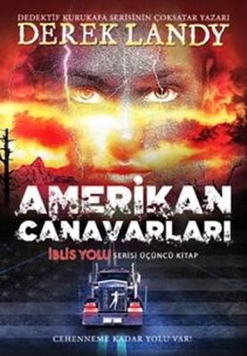 Amerikan Canavarları-İblis Yolu 3.Kitap - 1