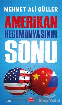 Amerikan Hegemonyasının Sonu - Kırmızı Kedi Yayınevi