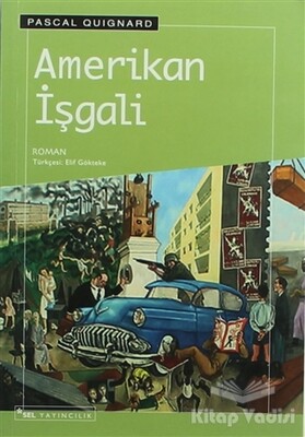 Amerikan İşgali - Sel Yayınları