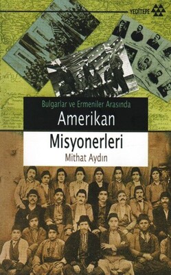 Amerikan Misyonerleri - Yeditepe Yayınevi