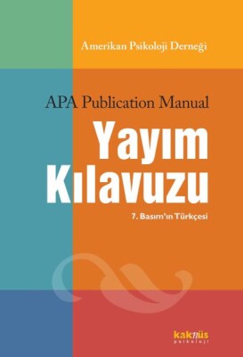 Amerikan Psikoloji Derneği Yayım Kılavuzu - Kaknüs Yayınları