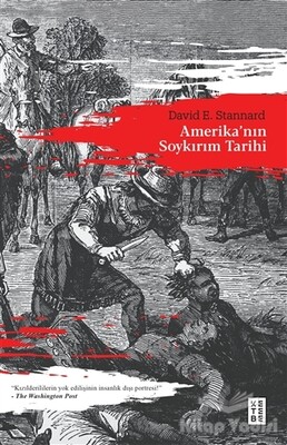 Amerika’nın Soykırım Tarihi - Ketebe Yayınları