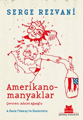 Amerikanomanyaklar - Kırmızı Kedi Yayınevi