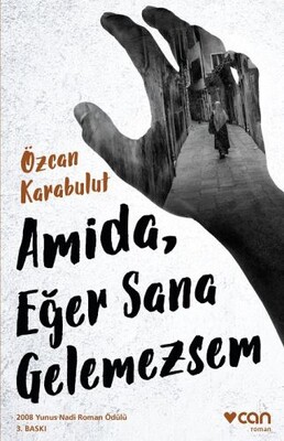 Amida, Eğer Sana Gelemezsem - Can Sanat Yayınları