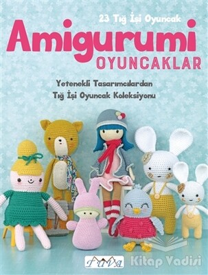 Amigurumi Oyuncaklar - Tuva Yayıncılık