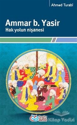 Ammar b. Yasir Hak Yolun Nişanesi - 1