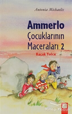 Ammerlo Çocuklarının Maceraları 2: Kaçak Yolcu - Final Kültür Sanat Yayınları