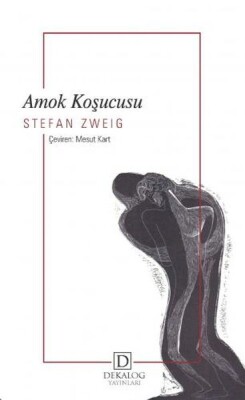 Amok Koşucusu - Dekalog Yayınları