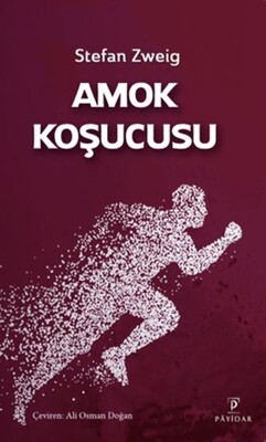 Amok Koşucusu - Payidar Yayınları