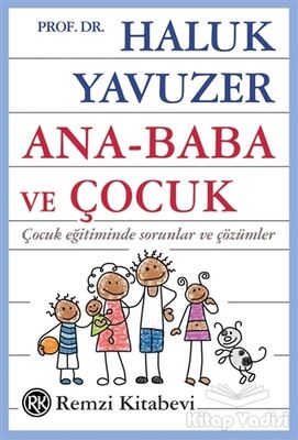 Ana - Baba ve Çocuk - 1