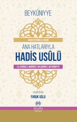 Ana Hatlarıyla Hadis Usulü - Muallim Neşriyat