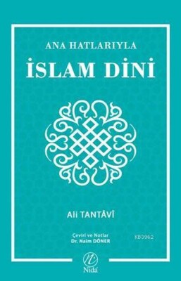 Ana Hatlarıyla İslam Dini - Nida Yayınları