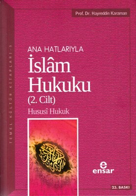 Ana Hatlarıyla İslam Hukuku 2 - Ensar Neşriyat