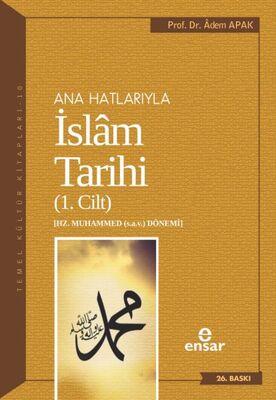 Ana Hatlarıyla İslam Tarihi 1 - 1
