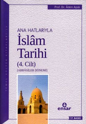 Ana Hatlarıyla İslam Tarihi (4. Cilt) - 1