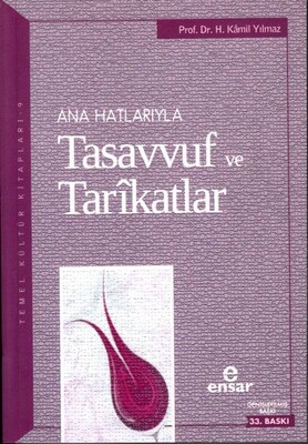 Ana Hatlarıyla Tasavvuf ve Tarikatlar - Ensar Neşriyat