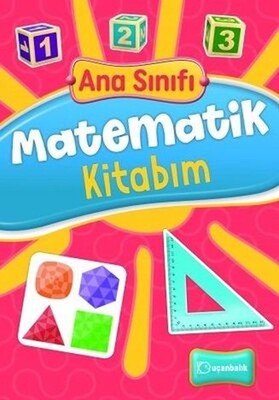 Ana Sınıfı Matematik Kitabım - Uçanbalık Yayınları