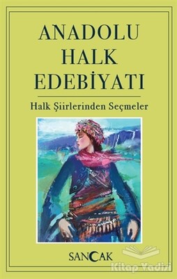 Anadolu Halk Edebiyatı - Sancak Yayınları