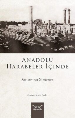 Anadolu Harabeler İçinde - 1