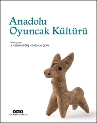 Anadolu Oyuncak Kültürü - 1