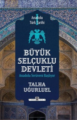 Anadolu Türk Tarihi - Timaş Tarih