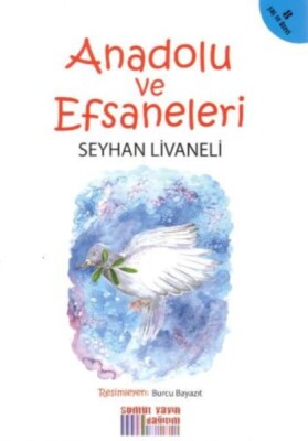 Anadolu ve Efsaneleri - Somut Yayın Dağıtım