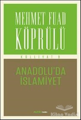 Anadolu’da İslamiyet - Alfa Yayınları