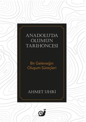 Anadolu’da Ölümün Tarihöncesi - Sakin Kitap