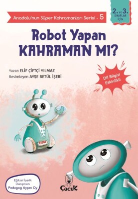 Anadolu'nun Süper Kahramanları Serisi-5-Robot Yapan Kahraman mı? - Floki Çocuk