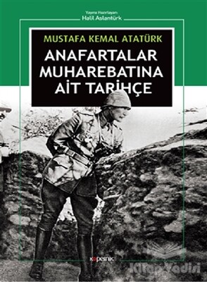 Anafartalar Muharebatına Ait Tarihçe - Kopernik Kitap