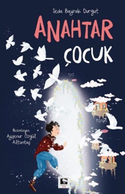 Anahtar Çocuk - Çınaraltı Yayınları