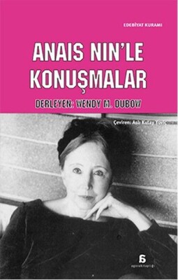 Anais Nin'le Konuşmalar - Agora Kitaplığı