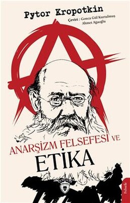 Anarşizm Felsefesi Ve Etika - Dorlion Yayınları