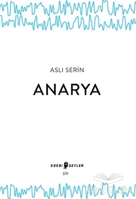 Anarya - Edebi Şeyler