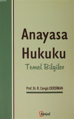 Anayasa Hukuku Temel Bilgiler - Alfa Aktüel Yayınları