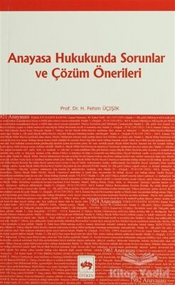 Anayasa Hukukunda Sorunlar ve Çözüm Önerileri - 1