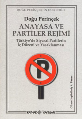 Anayasa ve Partiler Rejimi - Kaynak (Analiz) Yayınları