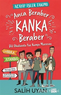 Anca Beraber Kanka Beraber - Acayip İşler Takımı - Carpe Diem