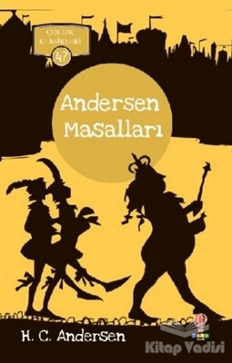 Andersen Masalları - Çocuk Klasikleri 47 - Dahi Çocuk Yayınları