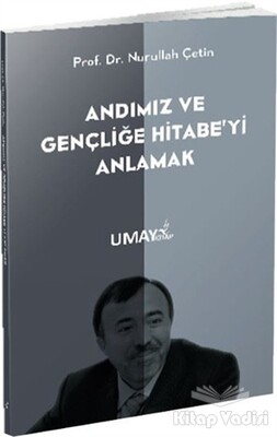 Andımız ve Gençliğe Hitabe'yi Anlamak - Umay Kitap