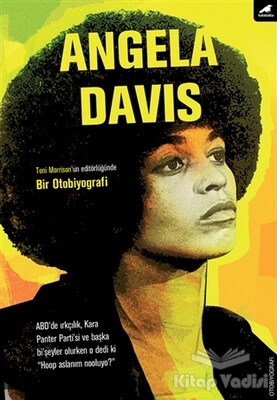 Angela Davis: Bir Otobiyografi - Kara Karga Yayınları