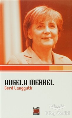 Angela Merkel - Elips Kitap