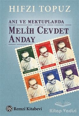 Anı ve Mektuplarda Melih Cevdet Anday - 1