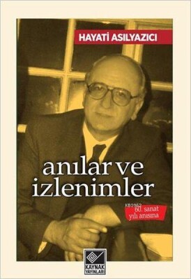 Anılar ve İzlenimler - Kaynak (Analiz) Yayınları