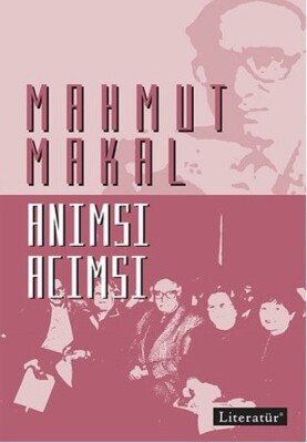 Anımsı Acımsı - Literatür Yayınları