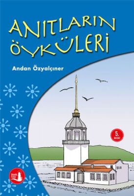 Anıtların Öyküleri - 1