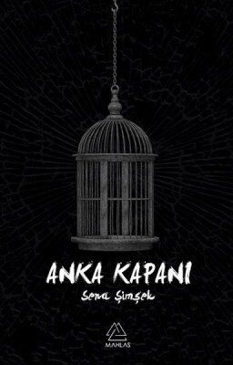 Anka Kapanı - Mahlas Yayınları