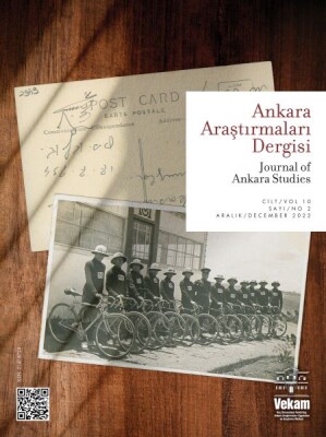 Ankara Araştırmaları Dergisi Sayı: 2 - Cilt:10 Aralık 2022 - Vekam(Vehbi Koç Ankara Ar. Uy Ve Ar Merkezi)