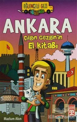 Ankara - Çılgın Gezgin’in El Kitabı - 1